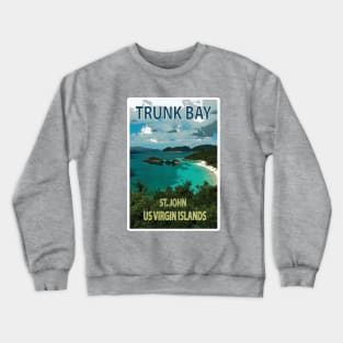 Trunk Bay poster Crewneck Sweatshirt